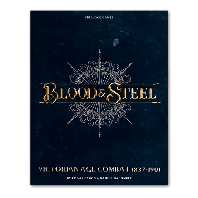 Blood and Steel Rulebook