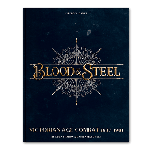 Blood and Steel Rulebook