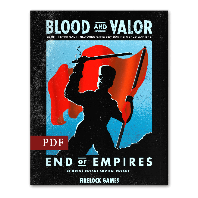 Blood & Valor - End of Empires Expansion Rulebook (PDF)