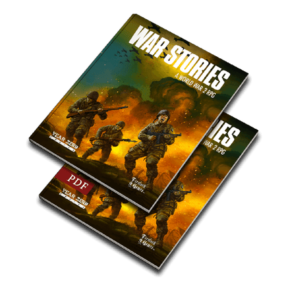 War Stories: A World War 2 RPG Rulebook + PDF